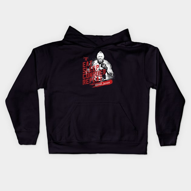 Brock Lesnar Eat Sleep Conquer Repeat Kids Hoodie by Holman